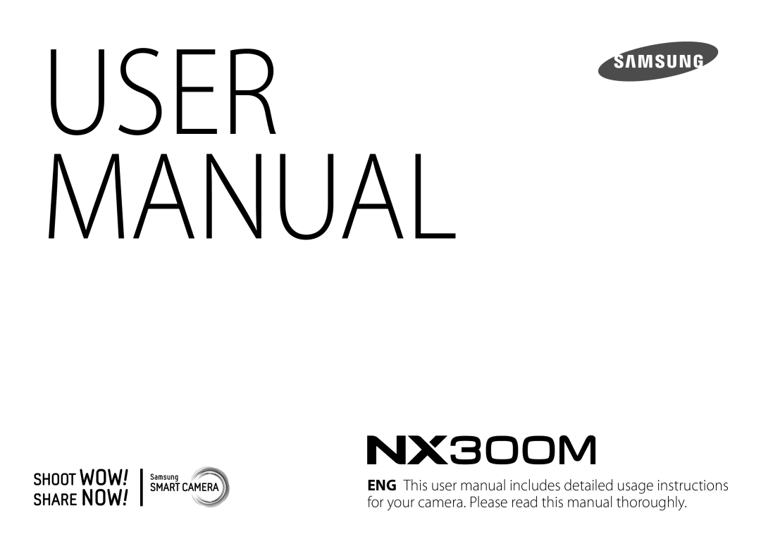 Samsung EV-NX300MBSTDE, EV-NX300MBQUDE, EV-NX300MBMUDE, EV-NX300MBMTDE, EV-NX300MBMVDE, EV-NX300MBUTDE manual User Manual 
