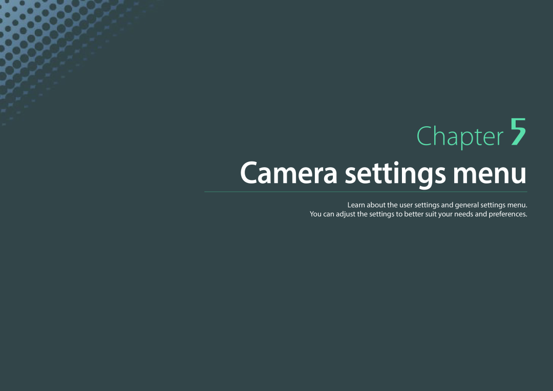 Samsung EV-NX300MBUTRU, EV-NX300MBQUDE, EV-NX300MBSTDE, EV-NX300MBMUDE, EV-NX300MBMTDE manual Camera settings menu, Chapter 