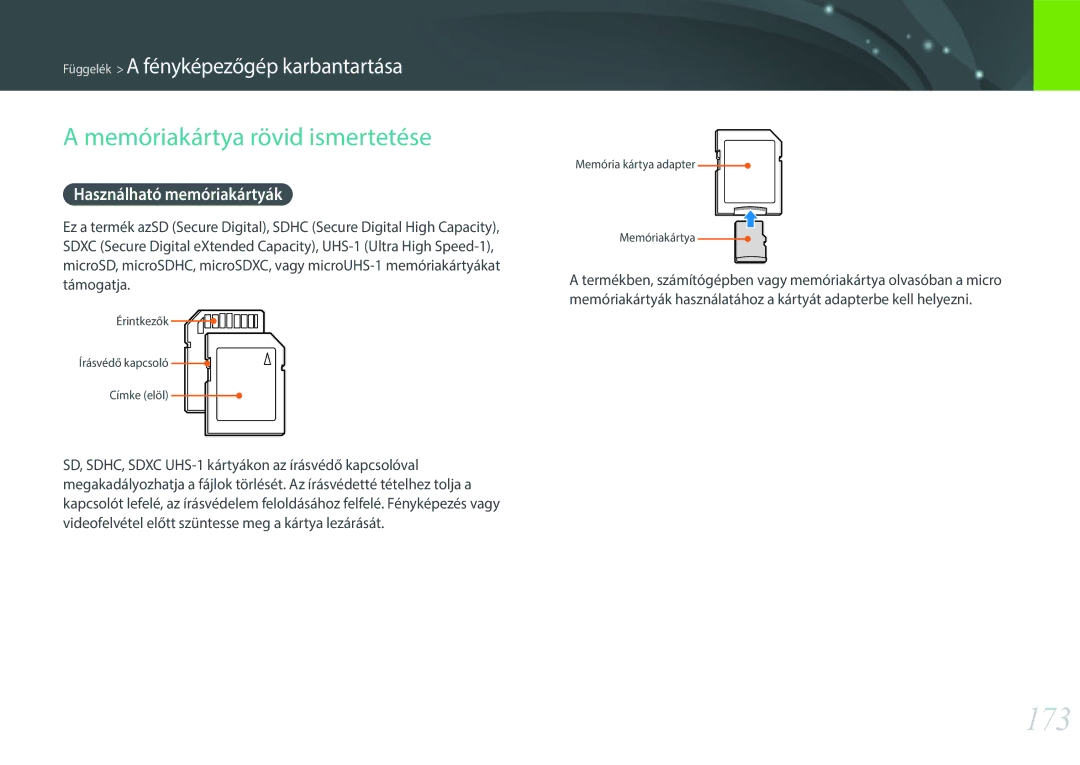 Samsung EV-NX300MBQUDE, EV-NX300MBSTDE, EV-NX300MBSVDE 173, Memóriakártya rövid ismertetése, Használható memóriakártyák 