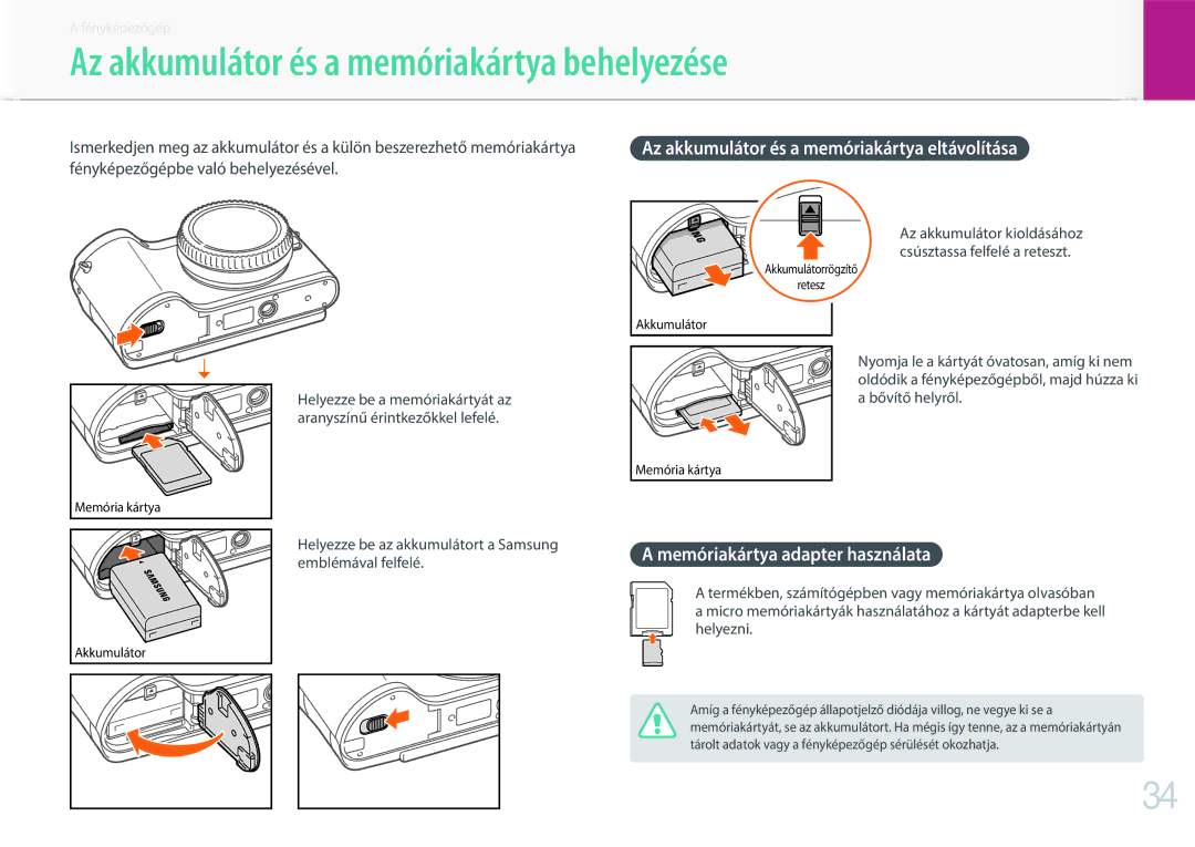 Samsung EV-NX300MBSVDE manual Az akkumulátor és a memóriakártya behelyezése, Az akkumulátor és a memóriakártya eltávolítása 