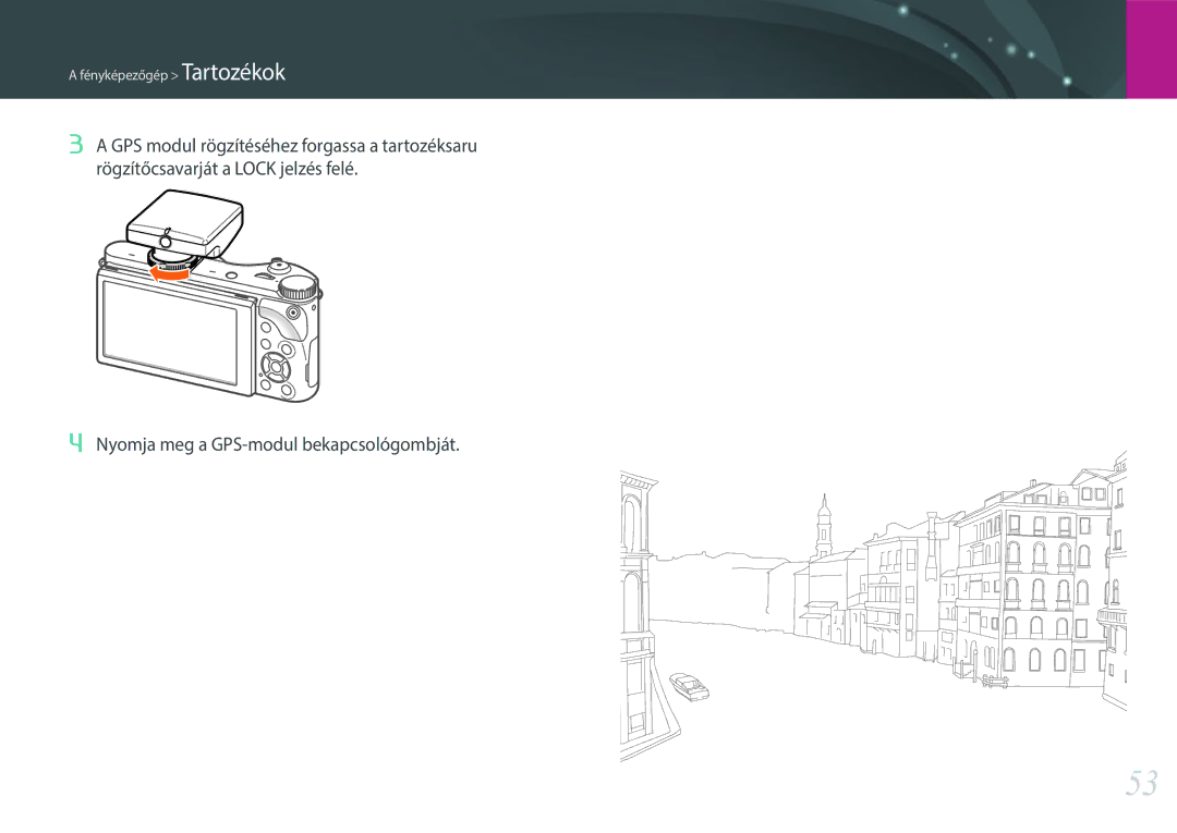 Samsung EV-NX300MBQUDE, EV-NX300MBSTDE, EV-NX300MBSVDE manual Nyomja meg a GPS-modul bekapcsológombját 