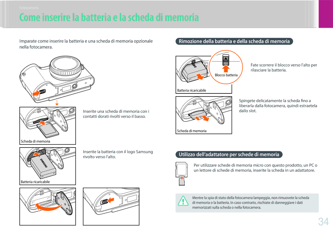 Samsung EV-NX300MBSTTR manual Come inserire la batteria e la scheda di memoria, Inserite la batteria con il logo Samsung 