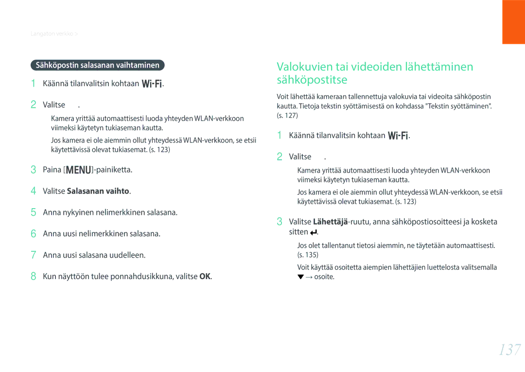 Samsung EV-NX300MBSVSE manual 137, Valokuvien tai videoiden lähettäminen sähköpostitse, Sähköpostin salasanan vaihtaminen 