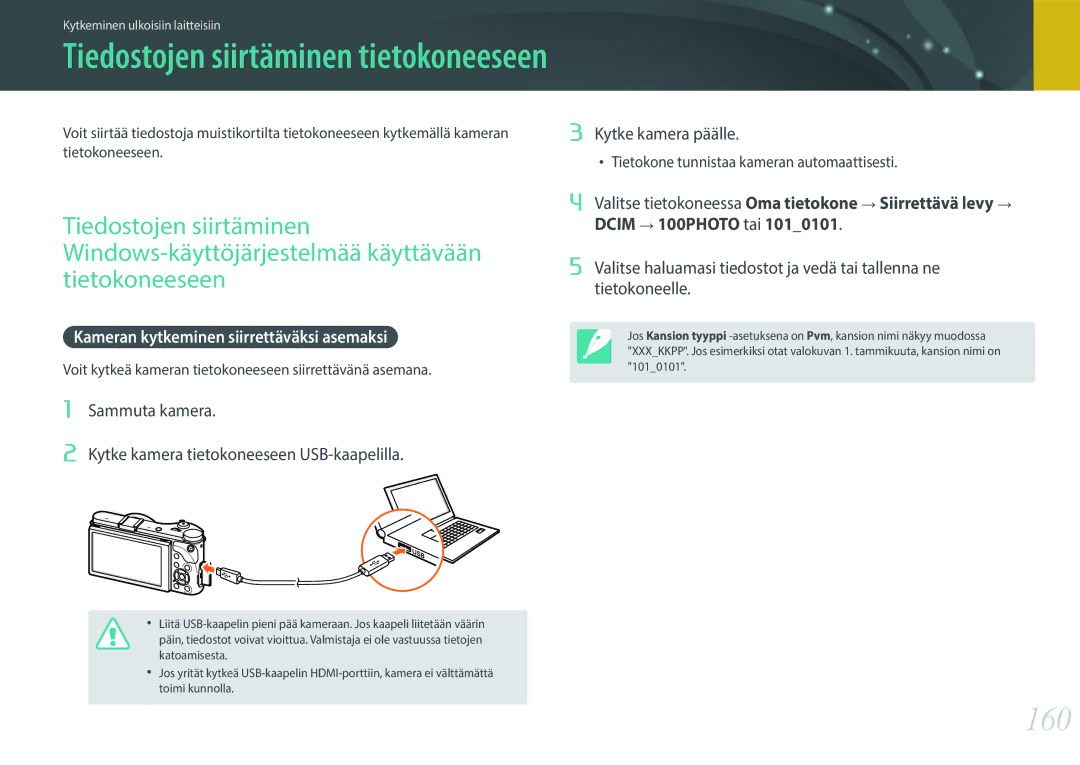 Samsung EV-NX300MBQUSE, EV-NX300MBSVSE, EV-NX300MBSTSE manual 160, Kameran kytkeminen siirrettäväksi asemaksi 