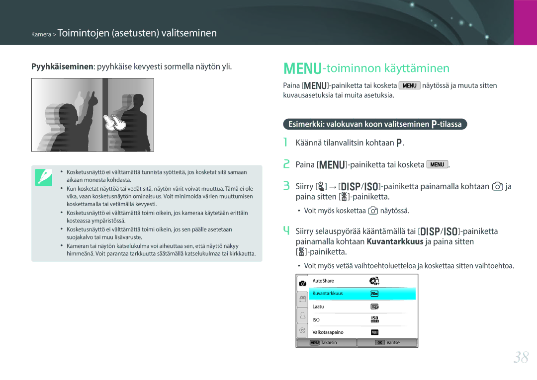 Samsung EV-NX300MBSVSE, EV-NX300MBSTSE manual Toiminnon käyttäminen, Pyyhkäiseminen pyyhkäise kevyesti sormella näytön yli 