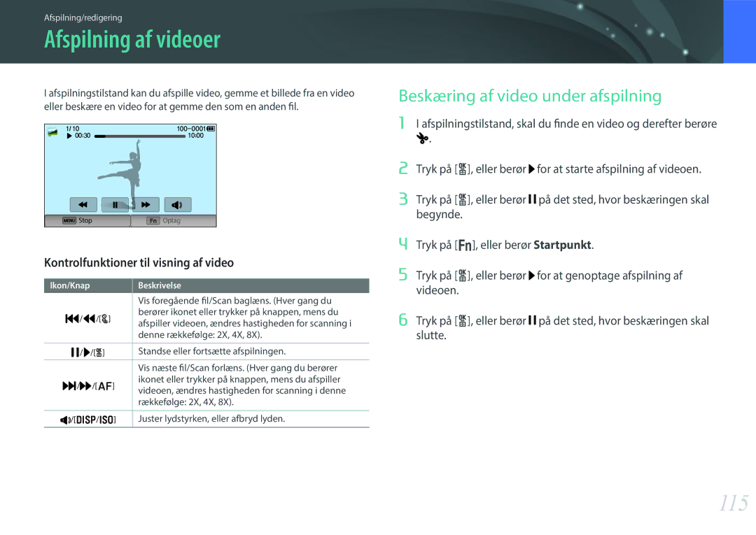 Samsung EV-NX300ZBFUSE, EV-NX300ZBFUDK, EV-NX300ZBAVDK manual Afspilning af videoer, 115, Beskæring af video under afspilning 