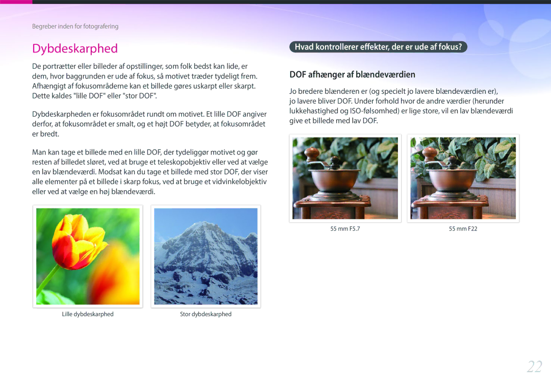 Samsung EV-NX300ZBSVSE, EV-NX300ZBFUDK DOF afhænger af blændeværdien, Hvad kontrollerer effekter, der er ude af fokus? 