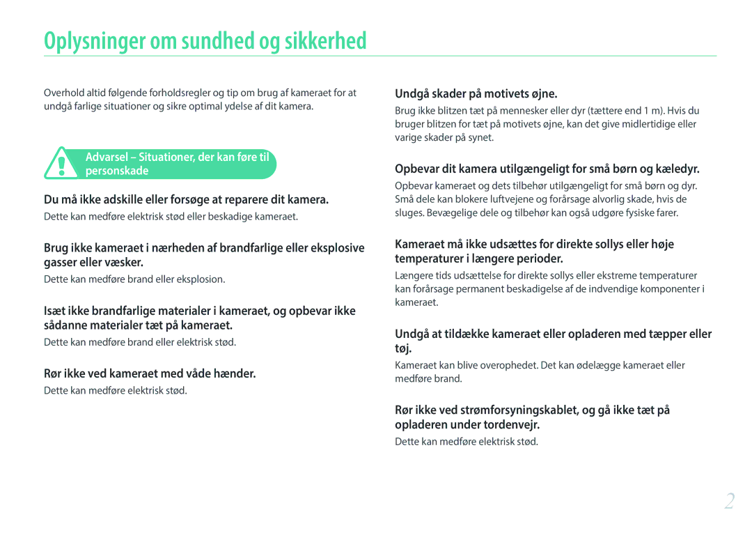 Samsung EV-NX300ZBQUDK manual Oplysninger om sundhed og sikkerhed, Du må ikke adskille eller forsøge at reparere dit kamera 