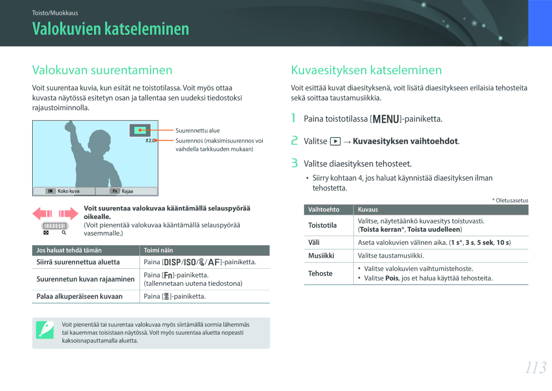 Samsung EV-NX300ZBQUSE, EV-NX300ZBFUDK Valokuvien katseleminen, 113, Valokuvan suurentaminen, Kuvaesityksen katseleminen 