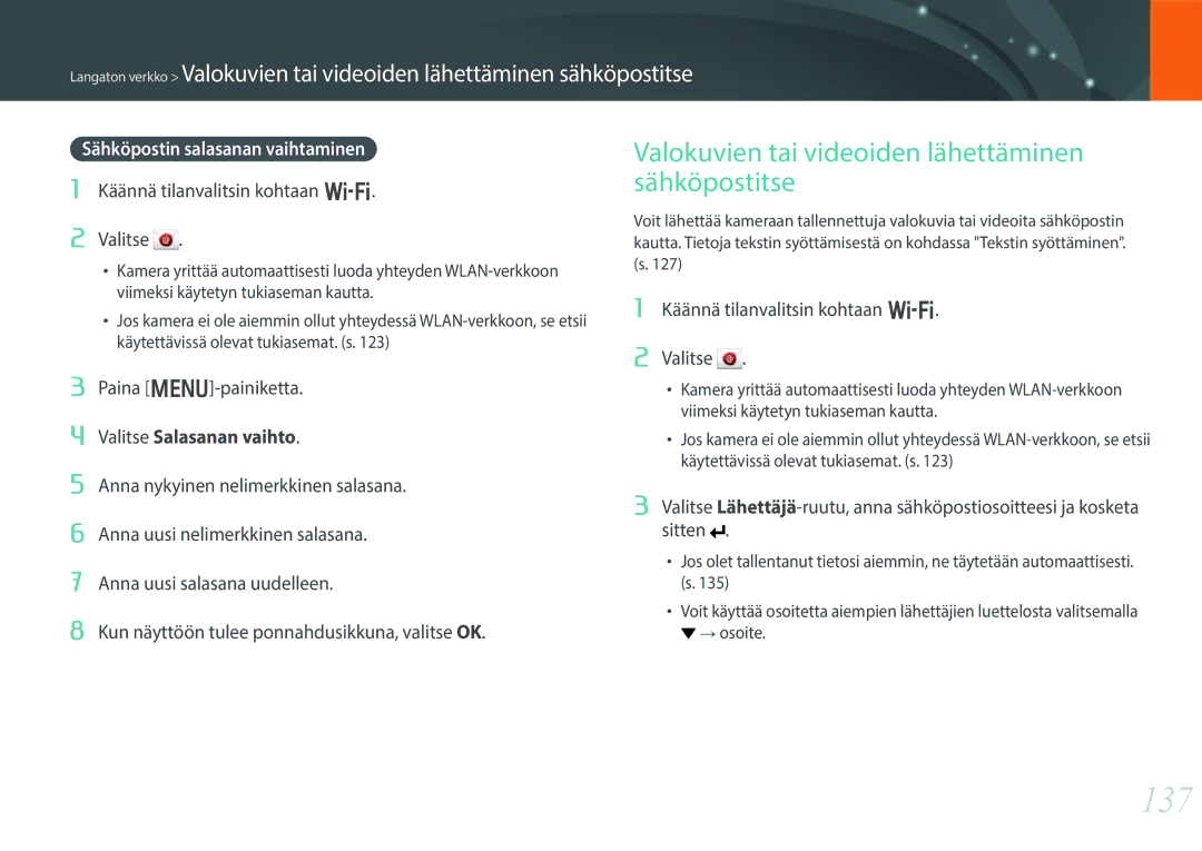 Samsung EV-NX300ZBQUSE manual 137, Valokuvien tai videoiden lähettäminen sähköpostitse, Sähköpostin salasanan vaihtaminen 