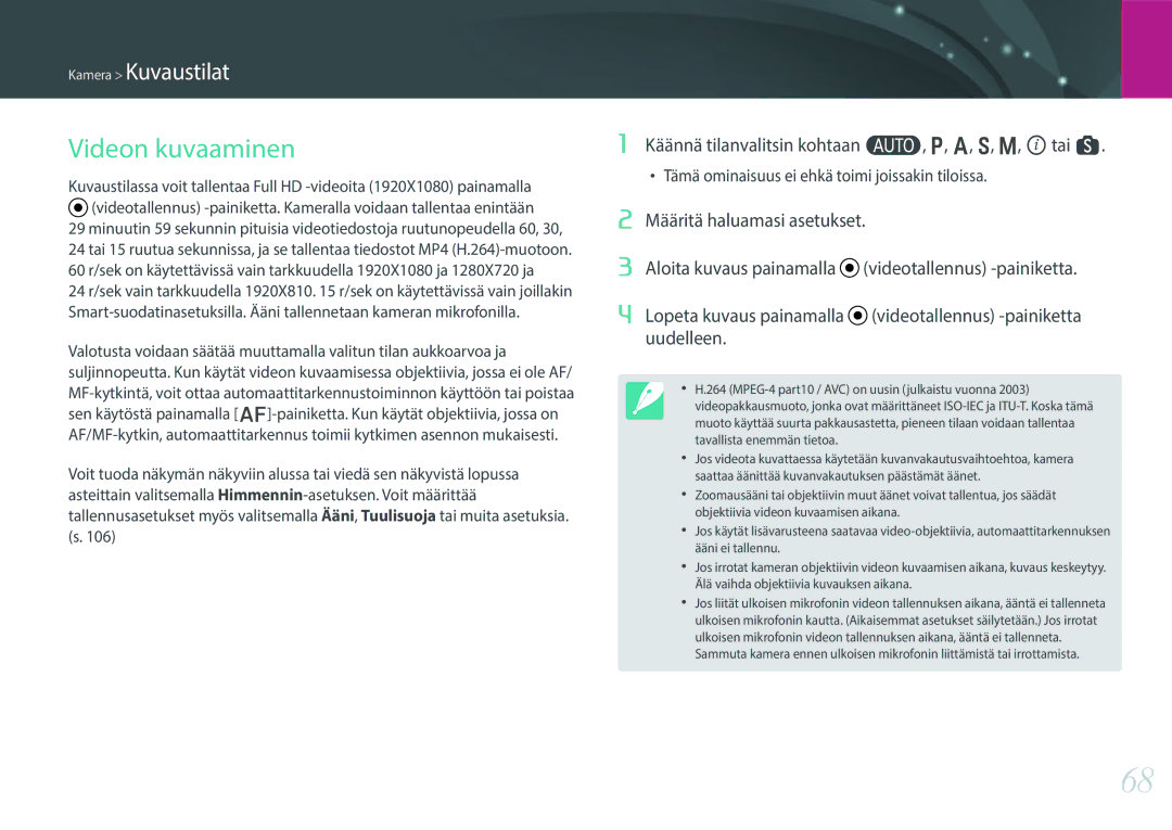 Samsung EV-NX300ZBAVSE, EV-NX300ZBFUDK manual Videon kuvaaminen, Käännä tilanvalitsin kohtaan t, P, A, S, M, i tai s 