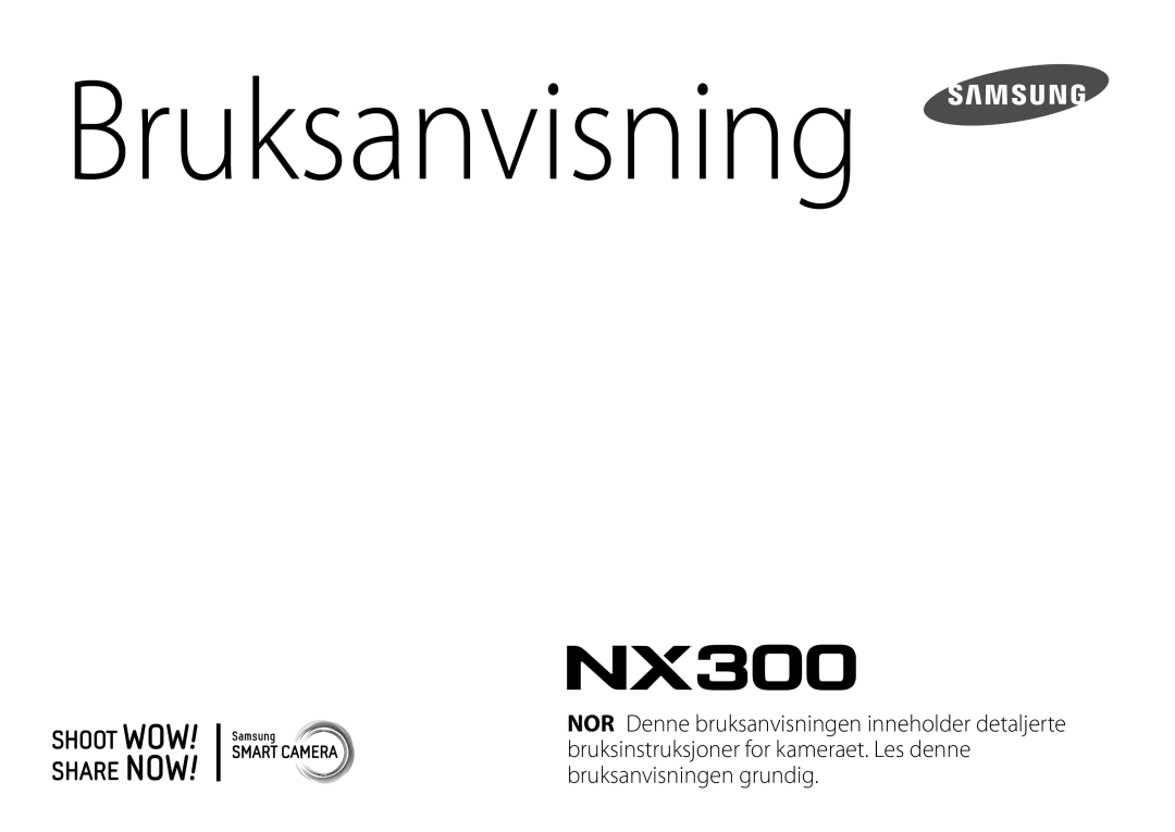 Samsung EV-NX300ZBAVDK, EV-NX300ZBFUDK, EV-NX300ZBATDK, EV-NX300ZBQUDK, EV-NX300ZBSTDK, EV-NX300ZBSVDK manual Bruksanvisning 