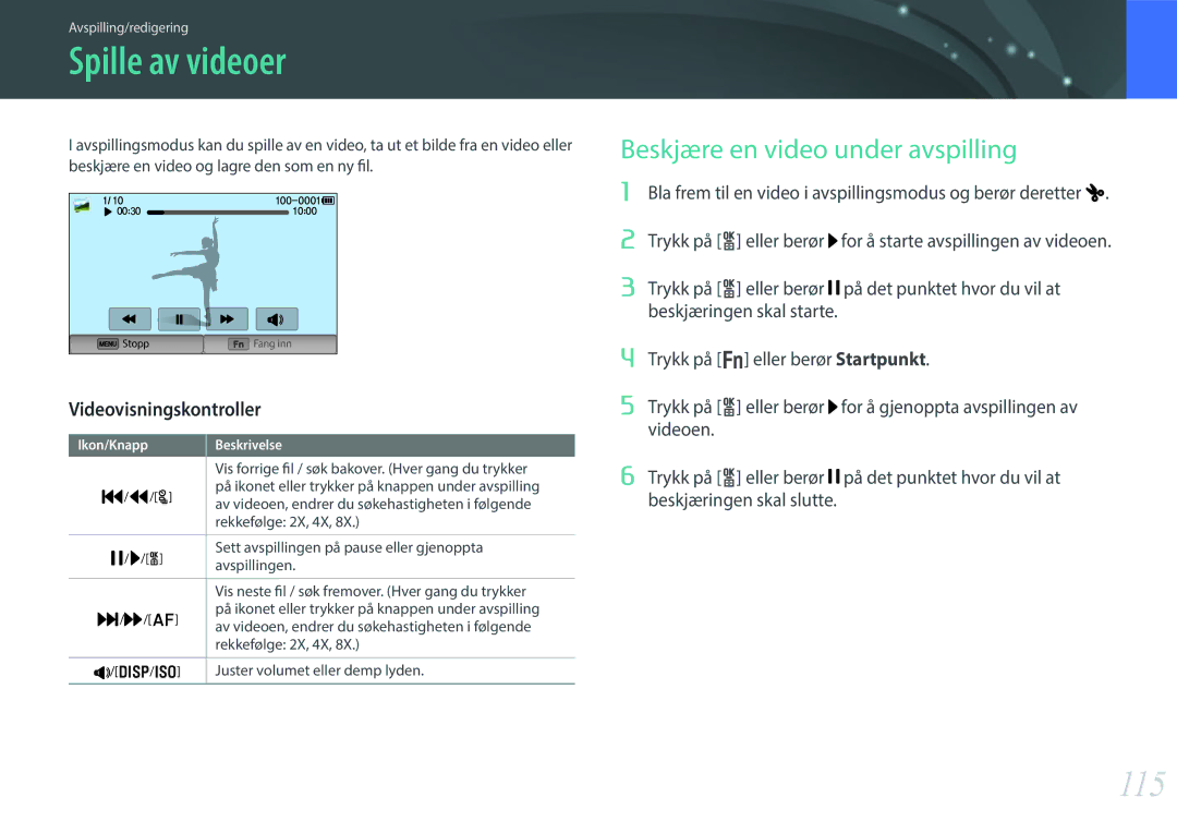 Samsung EV-NX300ZBFUSE, EV-NX300ZBFUDK Spille av videoer, 115, Beskjære en video under avspilling, Videovisningskontroller 