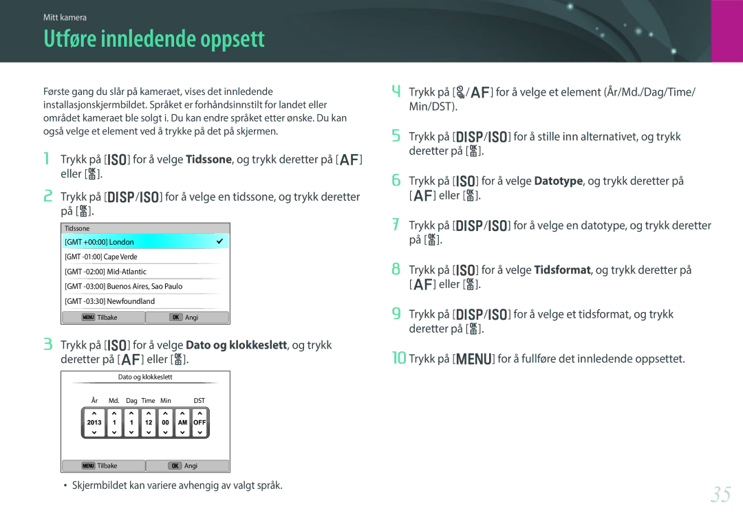 Samsung EV-NX300ZBFUDK, EV-NX300ZBAVDK, EV-NX300ZBATDK, EV-NX300ZBQUDK, EV-NX300ZBSTDK manual Utføre innledende oppsett 