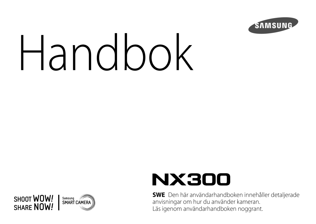 Samsung EV-NX300ZBAVDK, EV-NX300ZBFUDK, EV-NX300ZBATDK, EV-NX300ZBQUDK, EV-NX300ZBSTDK, EV-NX300ZBSVDK manual Handbok 