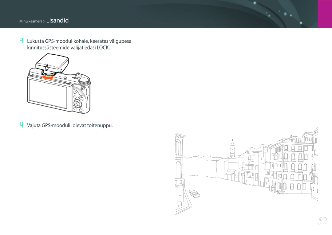 Samsung EV-NX300ZBQULV, EV-NX300ZBQUDE, EV-NX300ZBSTLV, EV-NX300ZBPULV manual Vajuta GPS-moodulil olevat toitenuppu 