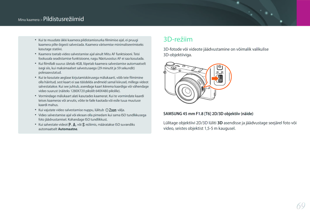 Samsung EV-NX300ZBSTLV, EV-NX300ZBQUDE, EV-NX300ZBQULV manual 3D-režiim, Samsung 45 mm F1.8 T6 2D/3D objektiiv näide 
