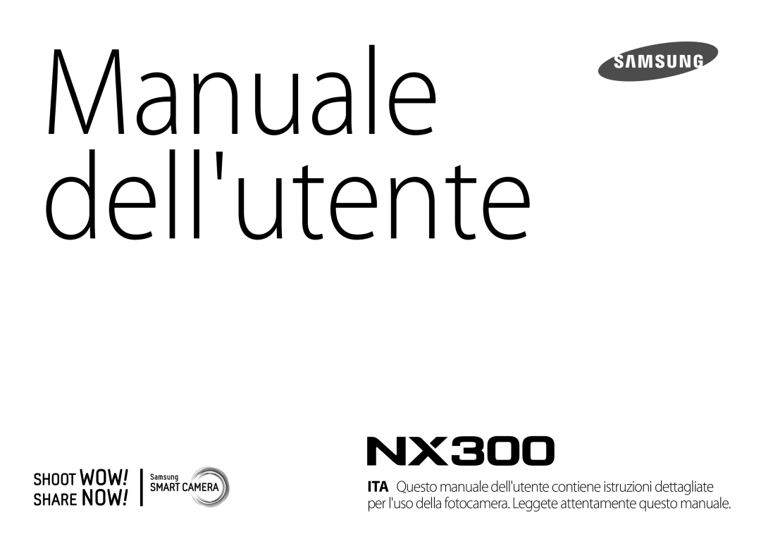 Samsung EV-NX300ZBSTIT, EV-NX300ZBQUIT manual Manuale dellutente 