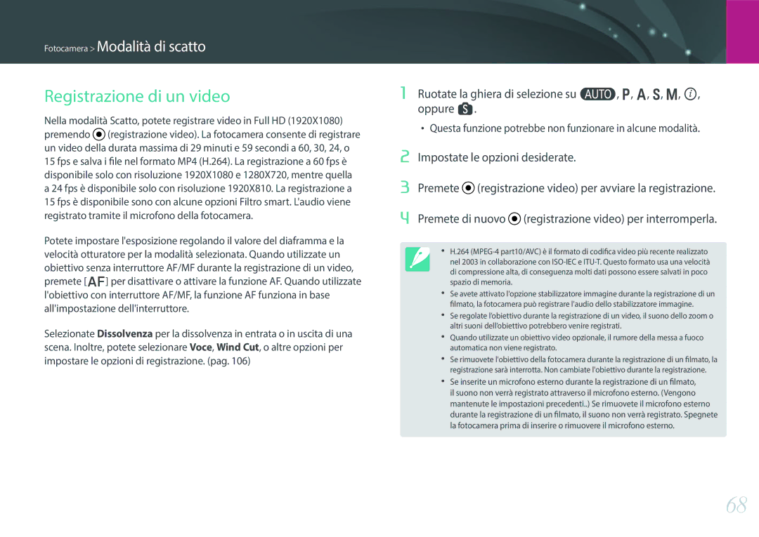 Samsung EV-NX300ZBSTIT manual Registrazione di un video, Ruotate la ghiera di selezione su t, P, A, S, M, i, oppure s 