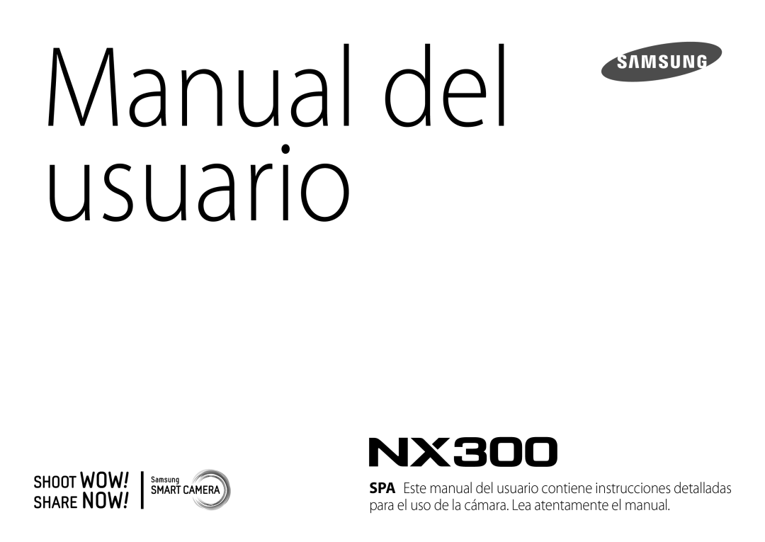 Samsung EV-NX300ZBUTES, EV-NX300ZBQUPT, EV-NX300ZBQUIL, EV-NX300ZBSTES, EV-NX300ZBQUES manual Manual del usuario 