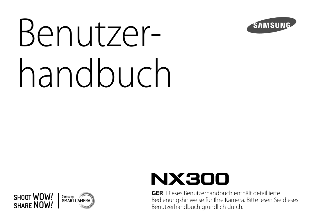 Samsung EV-NX300ZBQUPT, EV-NX300ZBQUTR, EV-NX300ZBQUDE, EV-NX300ZBATDE, EV-NX300ZBZTTR manual Benutzer- handbuch 