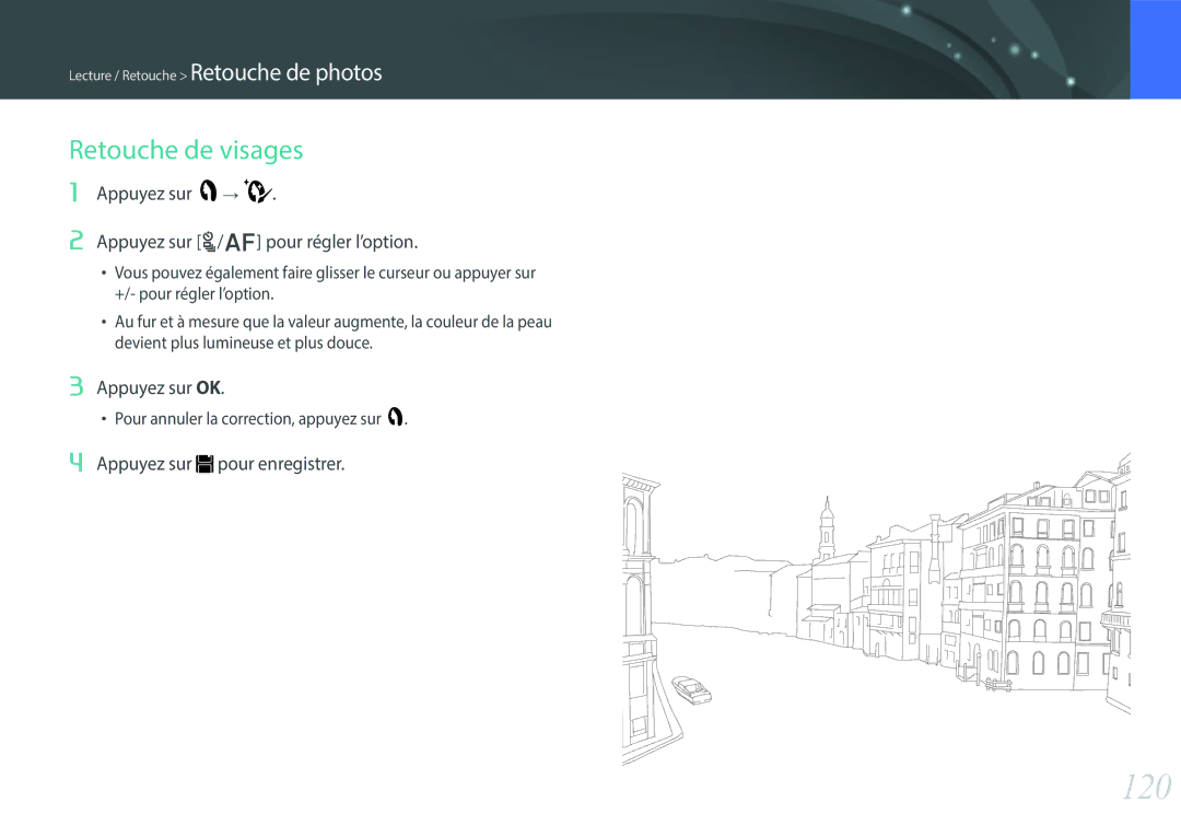 Samsung EV-NX300ZBQUFR, EV-NX300ZBSVFR manual 120, Retouche de visages, Appuyez sur Appuyez sur C/F pour régler l’option 