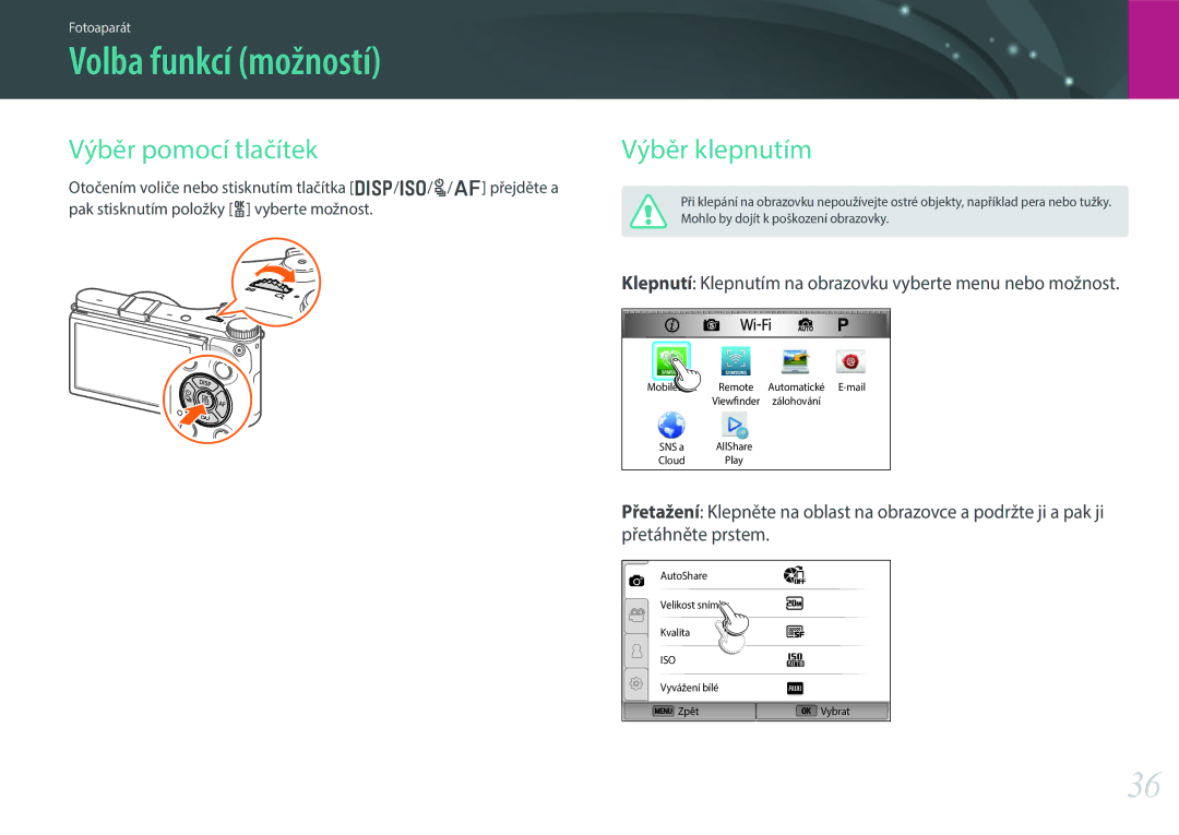 Samsung EV-NX300ZBQUCH, EV-NX300ZBSVGR, EV-NX300ZBUTDE manual Volba funkcí možností, Výběr pomocí tlačítek, Výběr klepnutím 