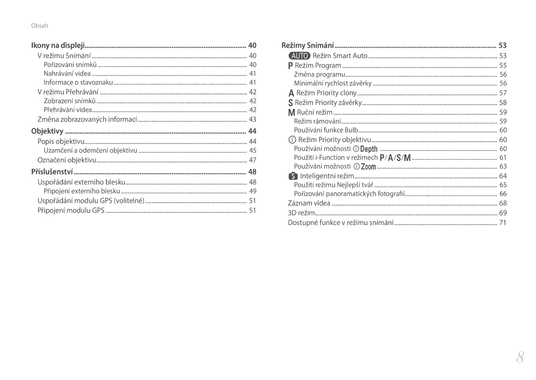 Samsung EV-NX300ZBSVHU, EV-NX300ZBSVGR, EV-NX300ZBUTDE, EV-NX300ZBSTDE, EV-NX300ZBQUPL, EV-NX300ZBSTPL manual Objektivy 