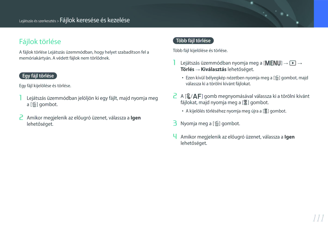 Samsung EV-NX300ZBSVGR, EV-NX300ZBUTDE, EV-NX300ZBSTDE manual 111, Fájlok törlése, Egy fájl törlése, Több fájl törlése 