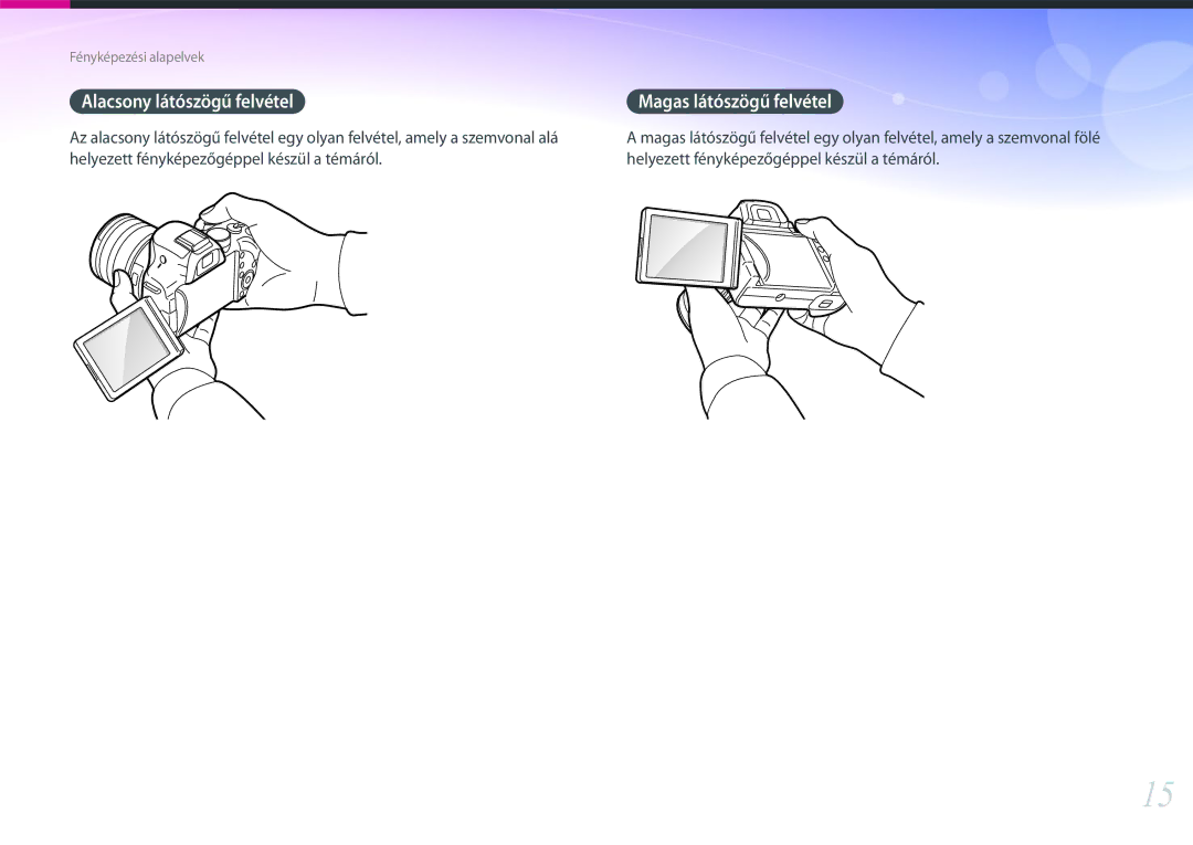 Samsung EV-NX30ZZBGBDE, EV-NX30ZZBGBHU, EV-NX30ZZBZBCZ, EV-NX30ZZBGBCH manual Helyezett fényképezőgéppel készül a témáról 