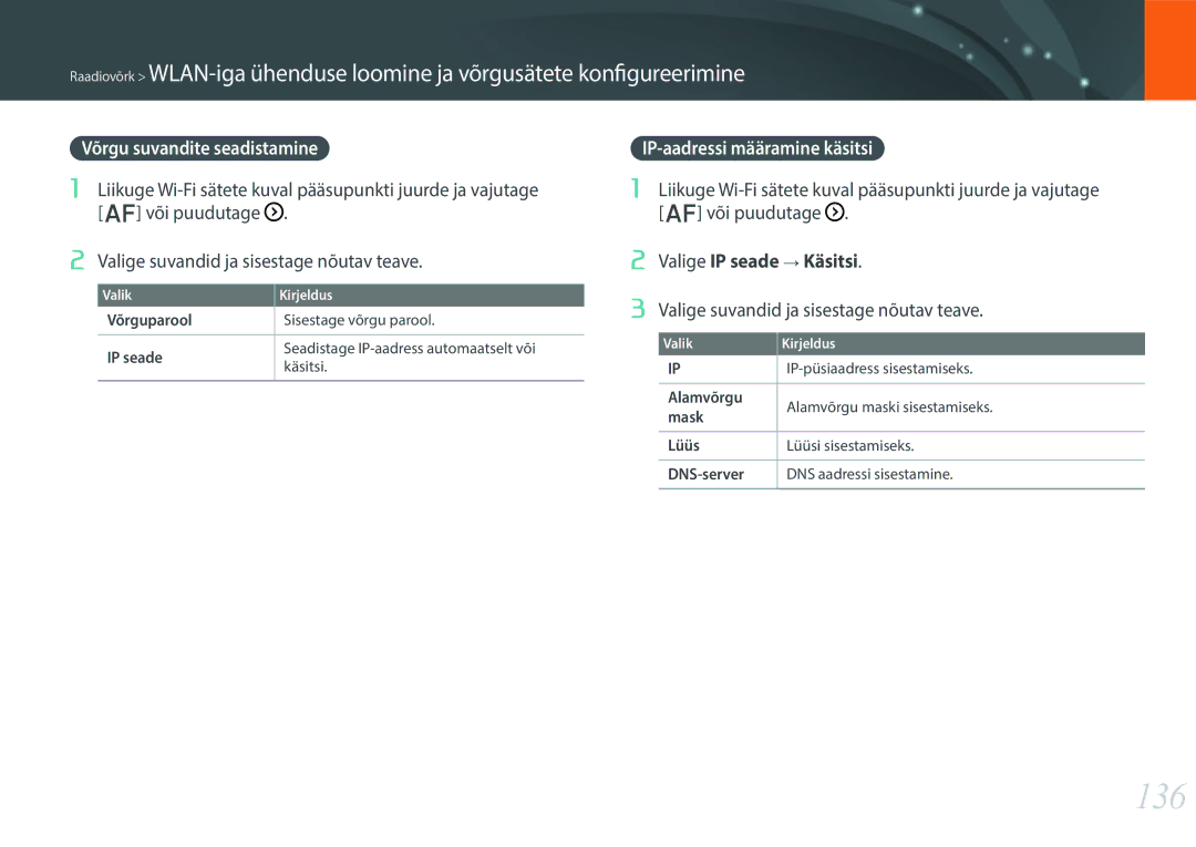 Samsung EV-NX30ZZBGBLV manual 136, Võrgu suvandite seadistamine, IP-aadressi määramine käsitsi, Valige IP seade Käsitsi 