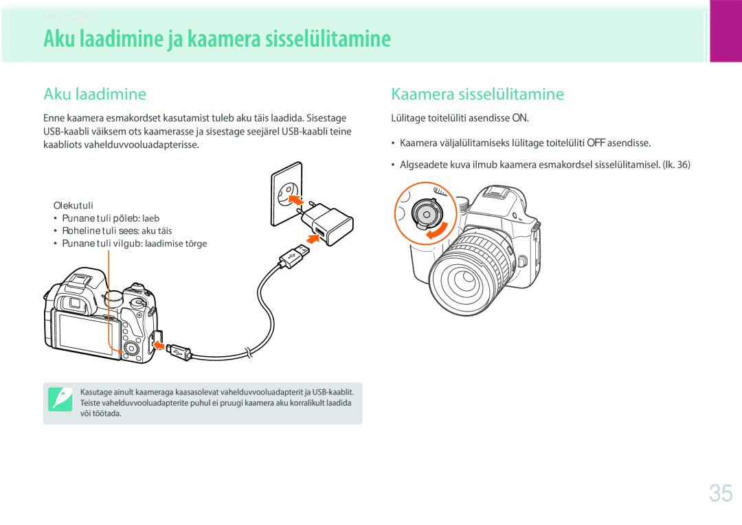 Samsung EV-NX30ZZBGBLV manual Aku laadimine ja kaamera sisselülitamine, Aku laadimine Kaamera sisselülitamine 