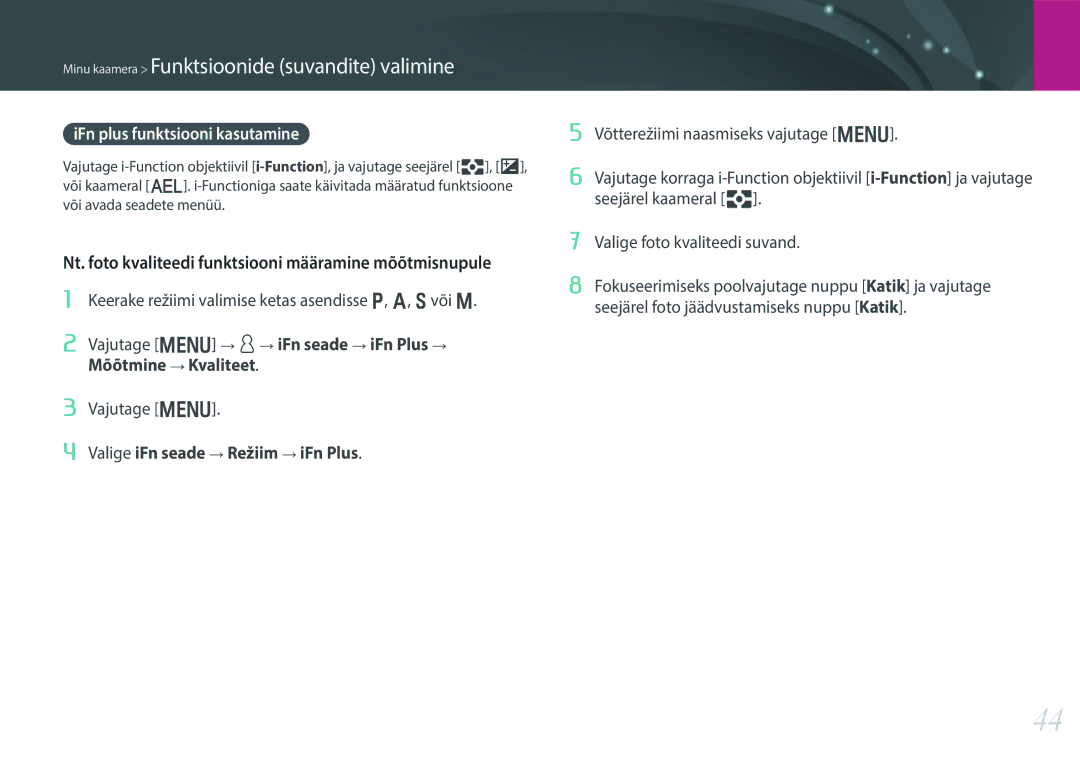 Samsung EV-NX30ZZBGBLV manual Nt. foto kvaliteedi funktsiooni määramine mõõtmisnupule, IFn plus funktsiooni kasutamine 