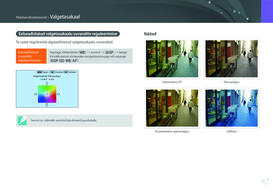 Samsung EV-NX30ZZBGBLV manual Te saate reguleerida algseadistatud valgetasakaalu suvandeid 