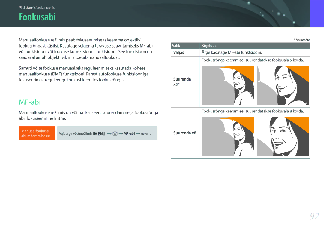 Samsung EV-NX30ZZBGBLV manual Fookusabi, MF-abi, Fookusrõnga keeramisel suurendatakse fookusala 8 korda, Suurenda 
