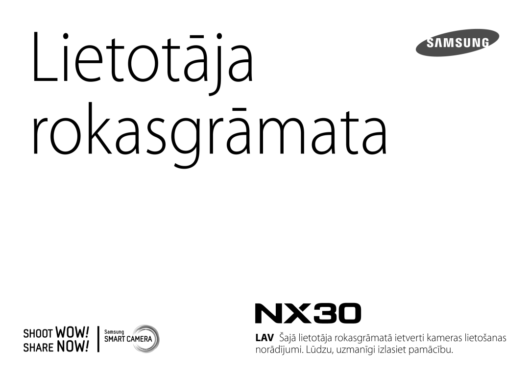 Samsung EV-NX30ZZBGBLV manual Lietotāja rokasgrāmata 