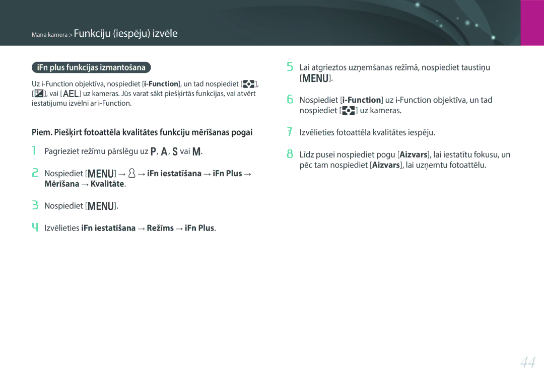 Samsung EV-NX30ZZBGBLV manual IFn plus funkcijas izmantošana, Nospiediet m 