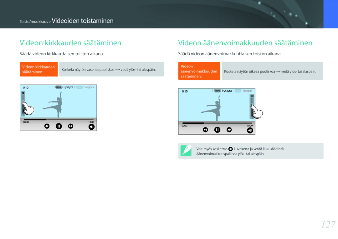 Samsung EV-NX30ZZBGBSE, EV-NX30ZZBGBDK manual 127, Videon kirkkauden säätäminen, Videon äänenvoimakkuuden säätäminen 