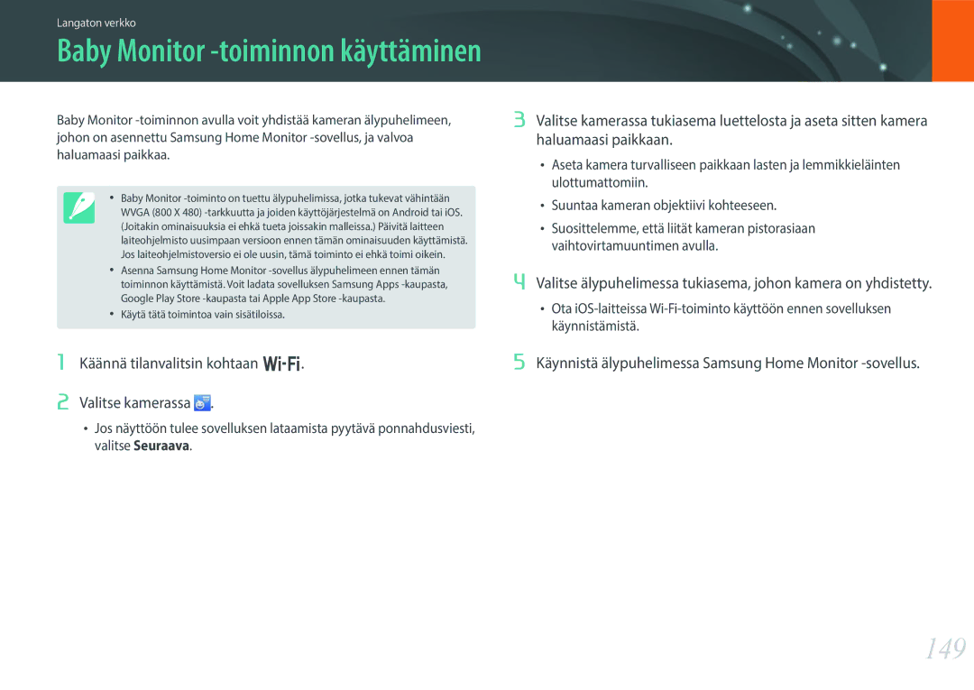 Samsung EV-NX30ZZBGBSE manual 149, Käännä tilanvalitsin kohtaan B, Käynnistä älypuhelimessa Samsung Home Monitor -sovellus 