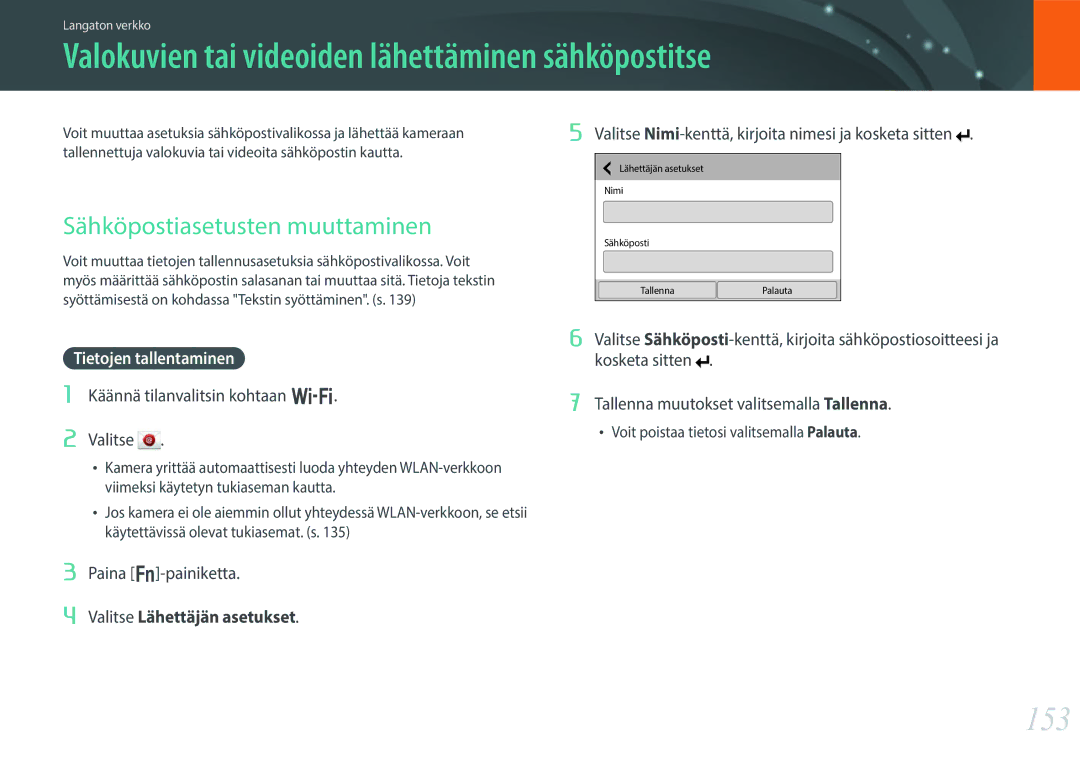 Samsung EV-NX30ZZBGBSE manual Valokuvien tai videoiden lähettäminen sähköpostitse, 153, Sähköpostiasetusten muuttaminen 