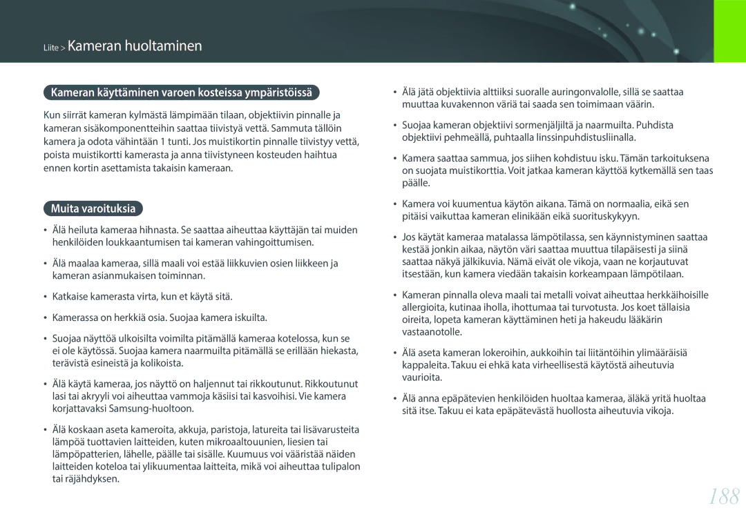 Samsung EV-NX30ZZBGBDK, EV-NX30ZZBGBSE manual 188, Kameran käyttäminen varoen kosteissa ympäristöissä, Muita varoituksia 