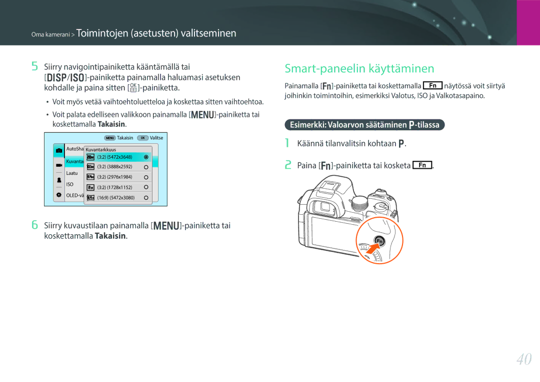 Samsung EV-NX30ZZBGBDK, EV-NX30ZZBGBSE manual Smart-paneelin käyttäminen, Esimerkki Valoarvon säätäminen P-tilassa 