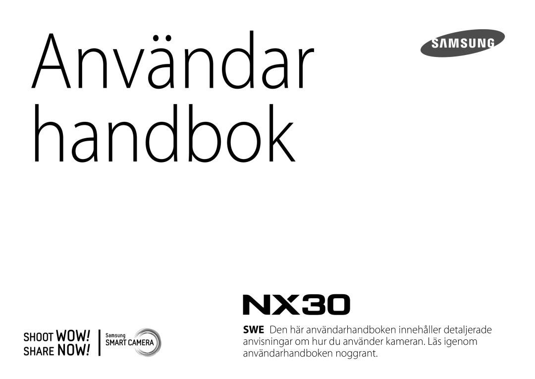 Samsung EV-NX30ZZBGBDK, EV-NX30ZZBGBSE manual Användar handbok 