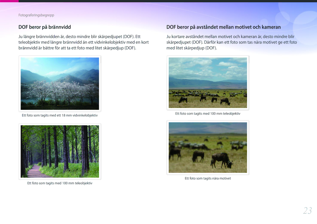 Samsung EV-NX30ZZBGBSE, EV-NX30ZZBGBDK manual DOF beror på brännvidd, DOF beror på avståndet mellan motivet och kameran 