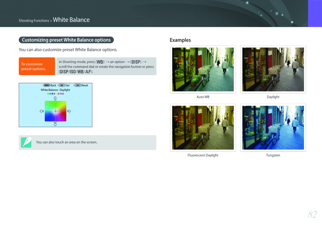 Samsung EV-NX30ZZBGBLV, EV-NX30ZZBZBDE, EV-NX30ZZBZBTR, EV-NX30ZZBGBDE You can also customize preset White Balance options 