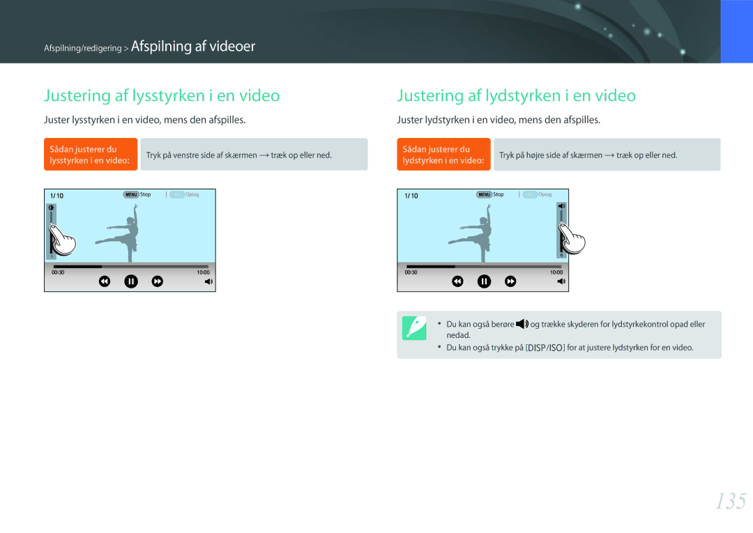 Samsung EV-NX500ZBMISE, EV-NX500ZBMHDK manual 135, Justering af lysstyrken i en video, Justering af lydstyrken i en video 