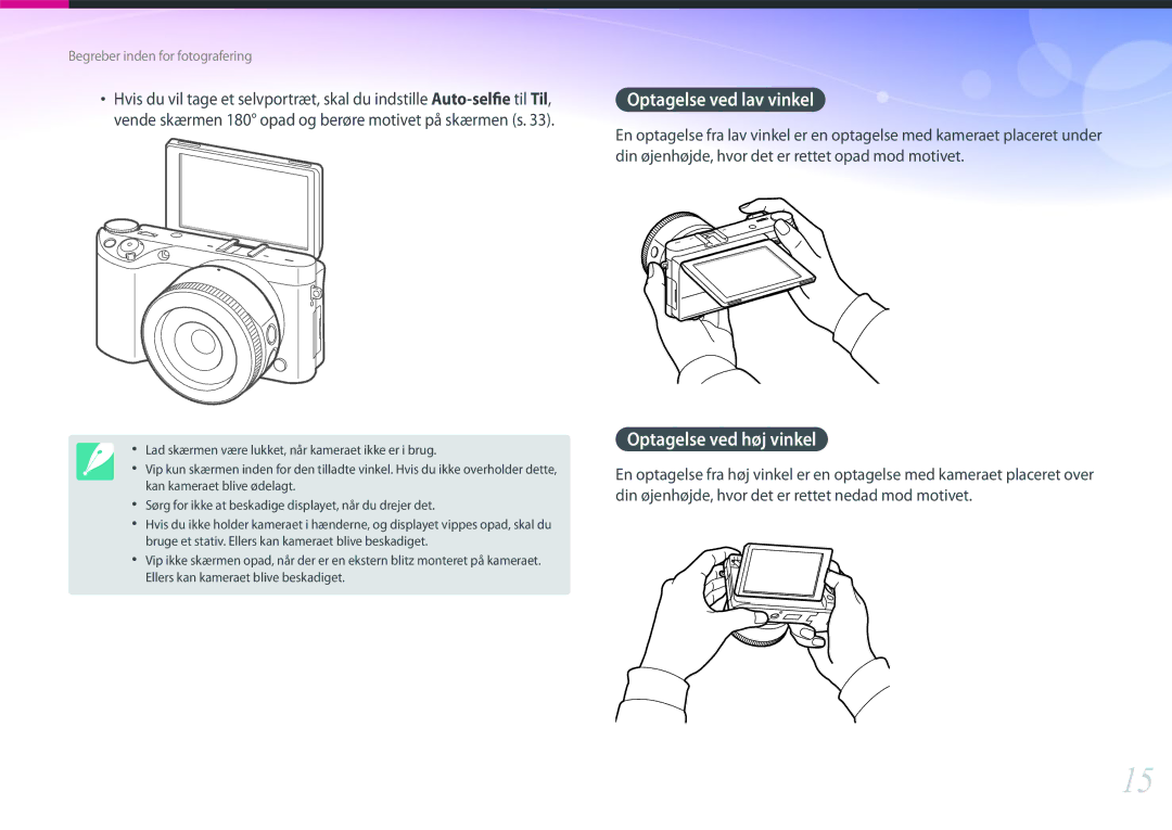 Samsung EV-NX500ZBMISE, EV-NX500ZBMHDK, EV-NX500ZBMIDK, EV-NX500ZBMJDK Optagelse ved lav vinkel, Optagelse ved høj vinkel 