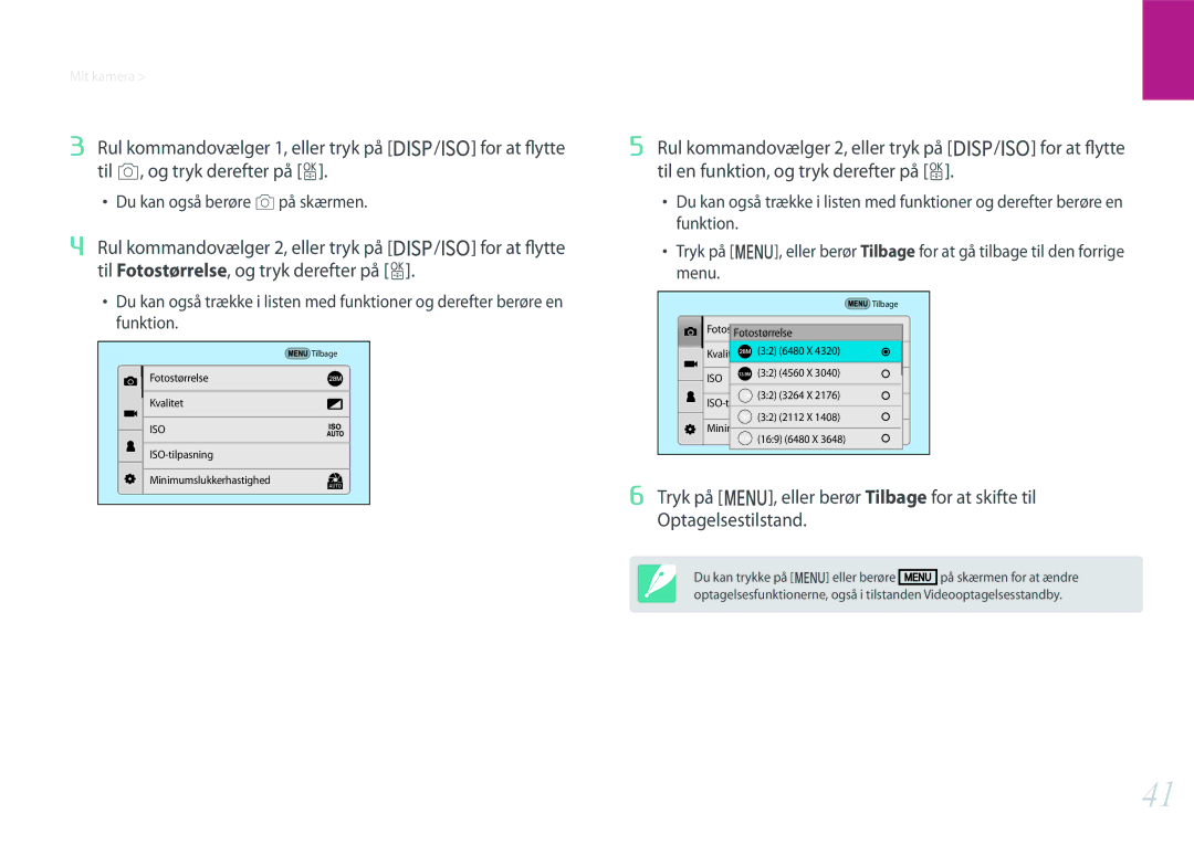 Samsung EV-NX500ZBMHDK, EV-NX500ZBMIDK, EV-NX500ZBMJDK, EV-NX500ZBMHSE, EV-NX500ZBMISE manual Du kan også berøre b på skærmen 