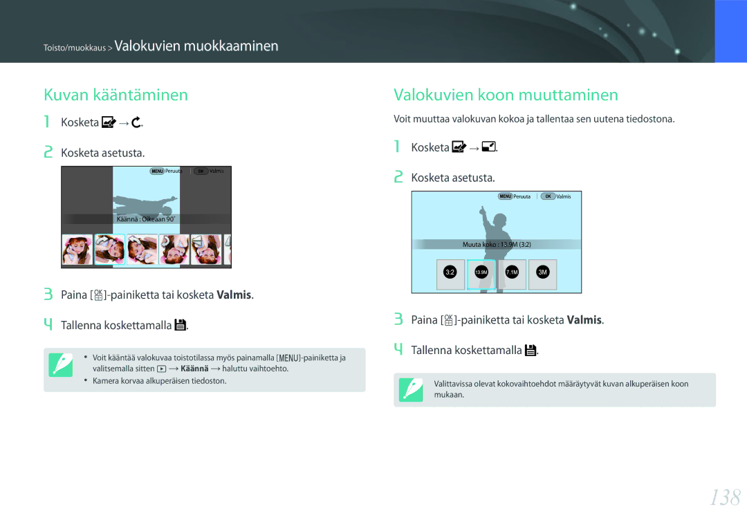 Samsung EV-NX500ZBMIDK, EV-NX500ZBMHDK manual 138, Kuvan kääntäminen, Valokuvien koon muuttaminen, Kosketa Kosketa asetusta 