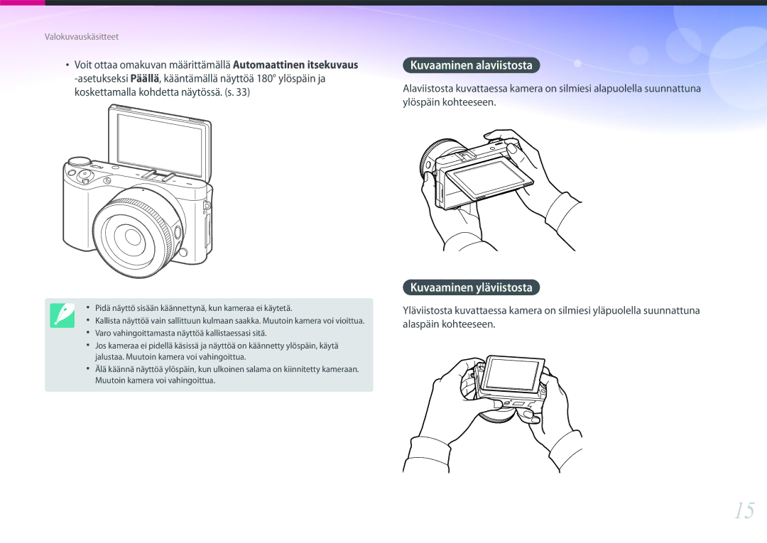 Samsung EV-NX500ZBMISE, EV-NX500ZBMHDK, EV-NX500ZBMIDK, EV-NX500ZBMJDK manual Kuvaaminen alaviistosta, Kuvaaminen yläviistosta 